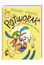 Potworak i inne ko(s)miczne opowie�ci