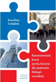 Konstruowanie kursu j�zyka biznesu dla student�w filologii rosyjskiej