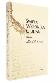 �wi�ta Weronika Giuliani. Pisma Modlitwa w.2