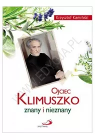Ojciec Klimuszko znany i nieznany