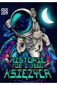 Historie nie z tego ksiyca