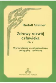 Zdrowy rozw�j cz�owieka. Cz�� 2