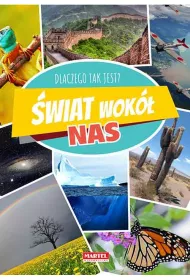 Dlaczego tak jest? �wiat wok� nas
