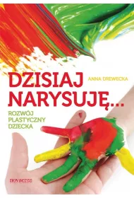 Dzisiaj narysuj...
