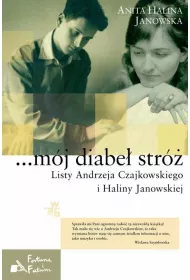 ...mj diabe str. Listy Andrzeja Czajkowskiego i Haliny Janowskiej