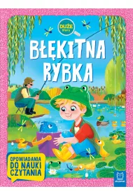 B��kitna rybka. Du�e litery. Opowiadania do nauki czytania