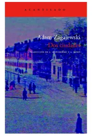LH Zagajewski. Dos ciudades / Dwa miasta /polonica/