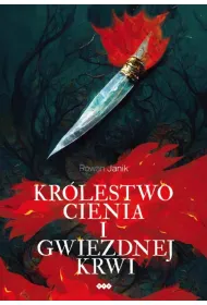Kr�lestwo cienia i gwiezdnej krwi