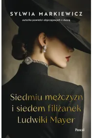 Siedmiu m�czyzn i siedem fili�anek Ludwiki Mayer
