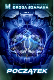 eBook Pocztek. Droga Szamana. Tom 1 mobi epub
