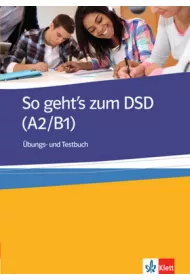 So geht's zum DSD A2/B1 i �bungsbuch + test