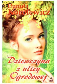 DZIEWCZYNA Z ULICY OGRODOWEJ-LUCKY