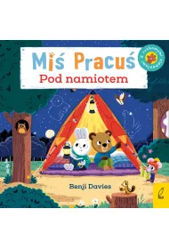 Mi Pracu. Pod namiotem