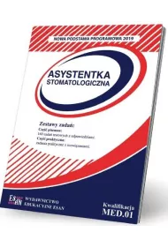 Asystentka stomatologiczna. Kwalifikacja MED.01