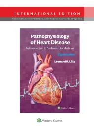 Pathophysiology of Heart Disease: An Introduction to Cardiovascular Medicine