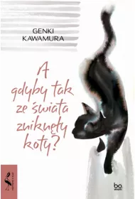 A gdyby tak ze wiata znikny koty?
