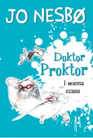 Doktor Proktor i wanna czasu. Doktor Proktor. Tom 2