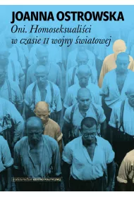 Oni. Homoseksualici w czasie II wojny wiatowej