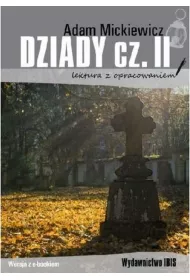 Dziady. Cz 2. Lektura z opracowaniem