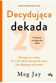 Decydujca dekada