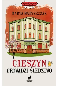 eBook Cieszyn prowadzi ledztwo. Krymina pod psem. Tom 11 mobi epub