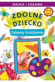 eBook Zdolne dziecko. Zabawy kreatywne. 0-6 lat pdf