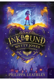 Inkbound. Metty Jones i tatua� z czaszk�