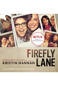 Audiobook Firefly Lane. Tom 1. Wydanie serialowe mp3