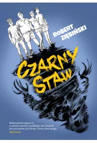 Czarny Staw. Tom 1