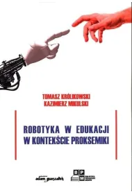 Robotyka w edukacji w kontek�cie proksemiki