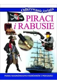 Odkrywanie �wiata. Piraci i rabusie