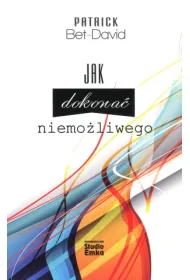 Jak dokona� niemo�liwego