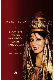 Z�ote lata Teatru Wielkiego - Opery Narodowej