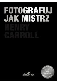 Fotografuj jak mistrz