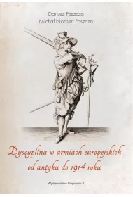 Dyscyplina w armiach europejskich od antyku do 1914 roku