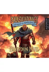 Audiobook W pogoni za proroctwem. Pozawiatowcy. Tom 3 mp3