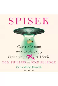 Audiobook Spisek, czyli kto nam wszczepia czipy i inne popie***one teorie mp3