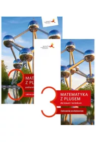 Matematyka z plusem 3. Podr�cznik i �wiczenia dla liceum i technikum. Zakres podstawowy
