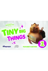 Tiny Big Things 1. Teacher's Edition with Teacher's Portal Access