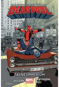 Marvel Now 2.0 Tajne imperium. Deadpool. Tom 10