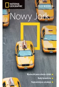 Nowy Jork. Przewodnik National Geographic