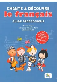 Chante et decouvre le francais przewodnik metod.