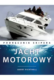 Jacht motorowy. Podr�cznik skipera