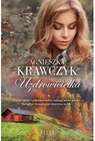Uzdrowicielka. Lene Ustronie. Tom 2