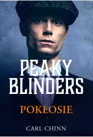 Peaky Blinders. Pok�osie