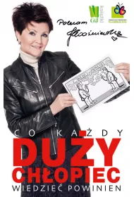 Co ka�dy du�y ch�opiec wiedzie� powinien