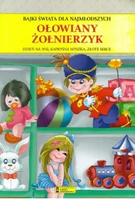 O�owiany �o�nierzyk. Bajki �wiata dla najm�odszych