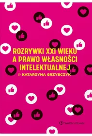 Rozrywki XXI wieku a prawo w�asno�ci intelektualnej