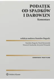 Podatek od spadk�w i darowizn. Komentarz