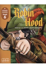 Robin Hood. Primary Readers. Level 6